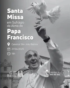 Diocese de Rio do Sul celebra Missa em Sufrágio pela alma do Papa Francisco nesta segunda-feira