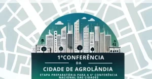 Agrolândia vai debater o futuro da nossa cidade!