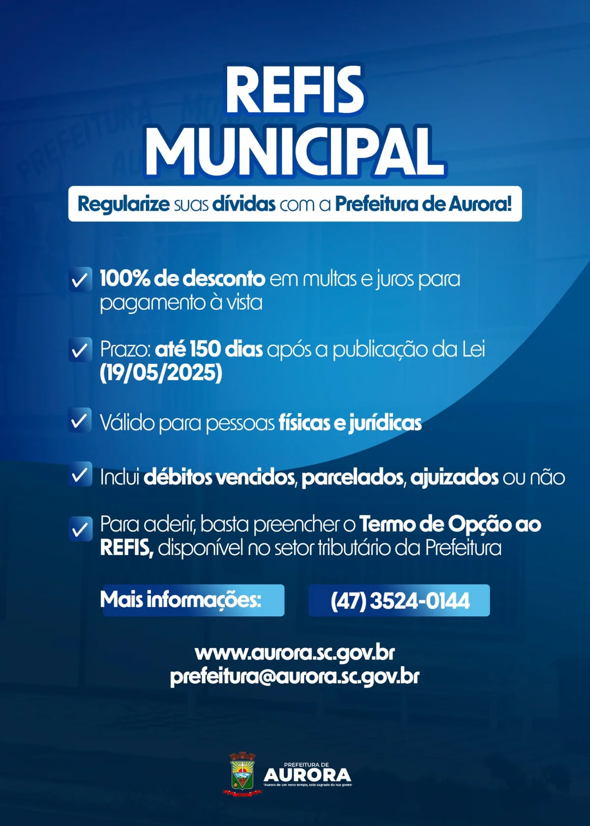 Prefeitura de Aurora lança REFIS Municipal com desconto de 100% em juros e multas