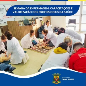 Semana da Enfermagem promove capacitações e valorização dos profissionais da saúde em Dona Emma