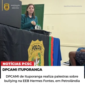 DPCAMI de Ituporanga realiza palestras sobre bullying na EEB Hermes Fontes, em Petrolândia
