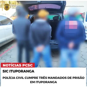 Polícia Civil cumpre mandados de prisão em Ituporanga