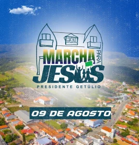 1ª Marcha para Jesus será realizada neste sábado em Presidente Getúlio
