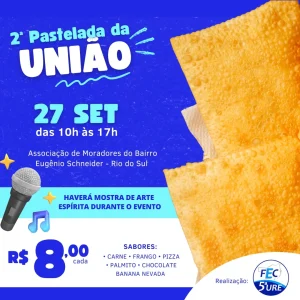 Casas Espíritas do Alto Vale promovem a 2ª Pastelada da União