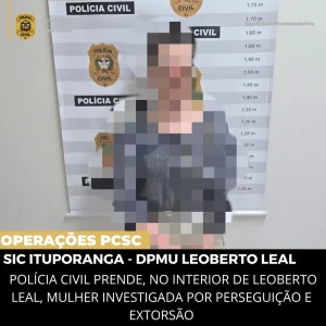 Polícia Civil prende, no interior de Leoberto Leal, mulher investigada por perseguição e extorsão