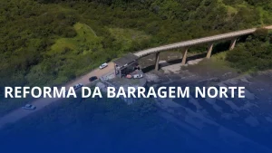 Reforma da Barragem Norte