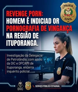 Homem de Rio do Campo é indiciado por ameaçar divulgar conteúdo íntimo de ex-companheira em SC