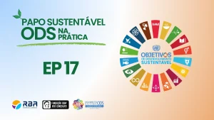 🎙️ 17ª edição do Papo Sustentável